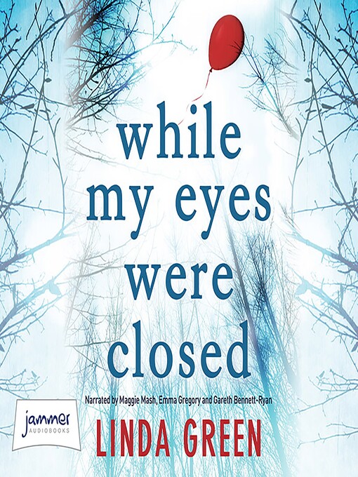 Title details for While My Eyes Were Closed by Linda Green - Wait list